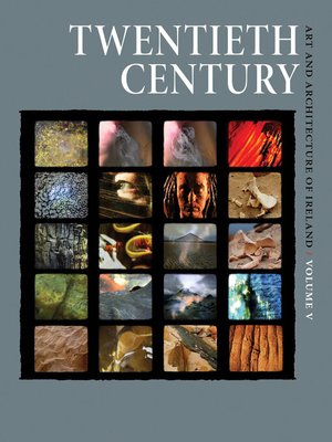 cover image of Art and Architecture of Ireland Volume V: Twentieth Century